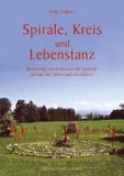 Spirale, Kreis und Lebenstanz