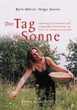 Der Tag der Sonne - Sommersonnwende