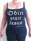 Odin statt Jesus - Dort treffe ich... (Girly-Spaghetti-Shirt)