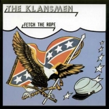 The Klansmen - Fetch the Rope CD