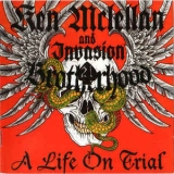 Ken McLellan & Invasion Brotherhood - A Life on Trial CD