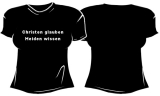 Christen glauben - Heiden wissen (Girly)