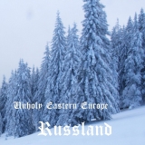 Unholy Eastern Europe – Russland  Digi-CD